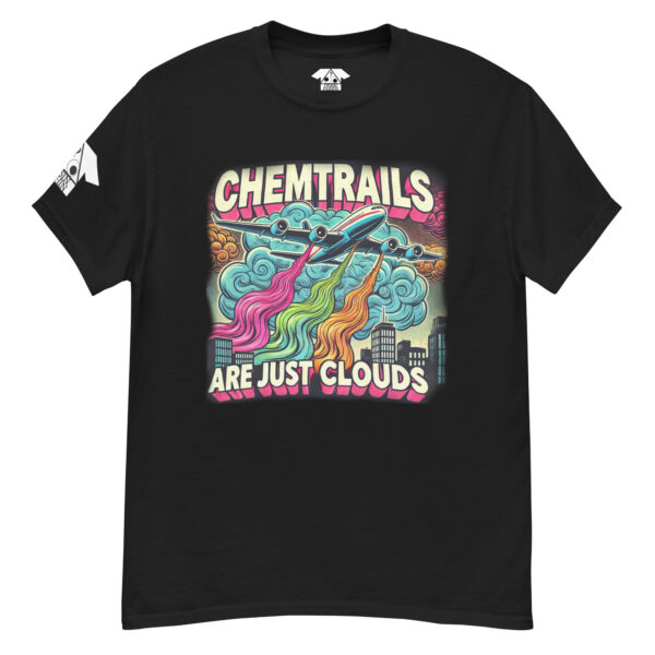 T-Shirt "Chemtrails are just Clouds"