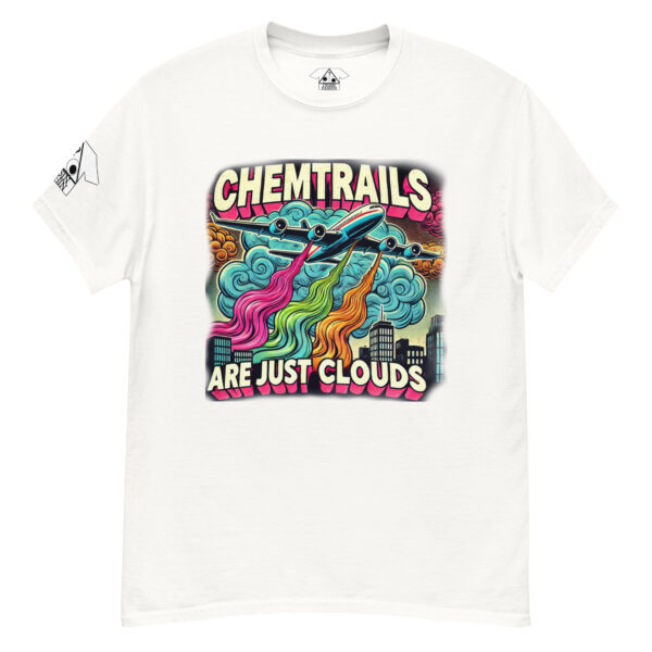 T-Shirt "Chemtrails are just Clouds" - Image 7